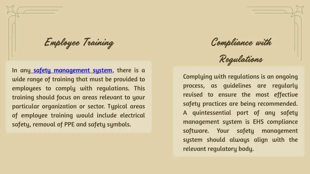 in any safety management system there is a wide