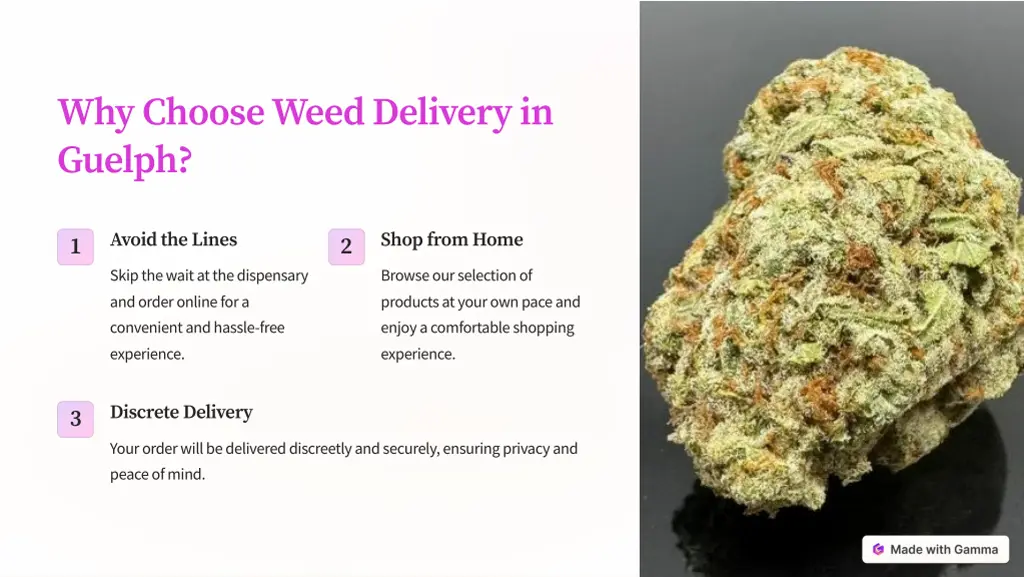 why choose weed delivery in guelph