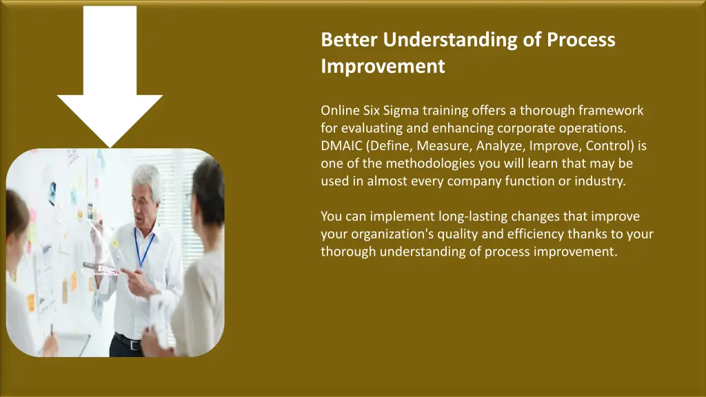 better understanding of process improvement