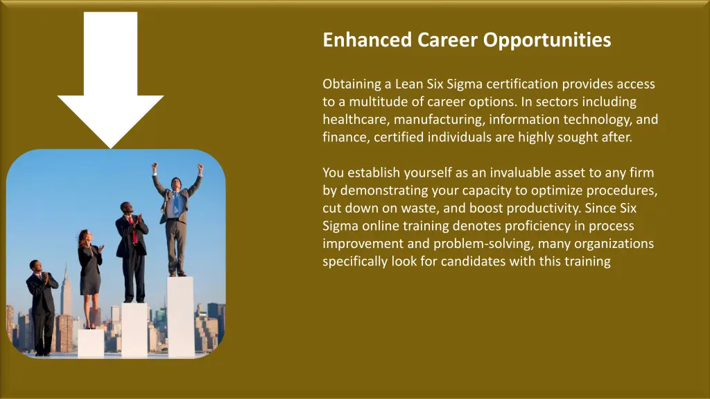 enhanced career opportunities