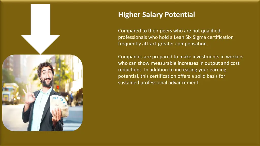 higher salary potential