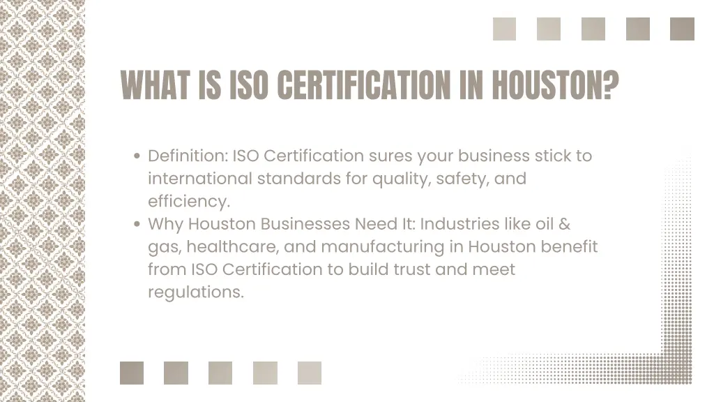 what is iso certification in houston