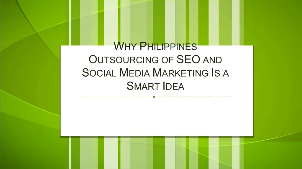 w hy p hilippines o utsourcing of seo and s ocial 1