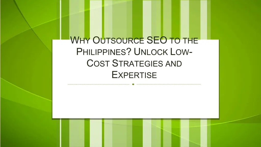 w hy o utsource seo to the p hilippines u nlock 1