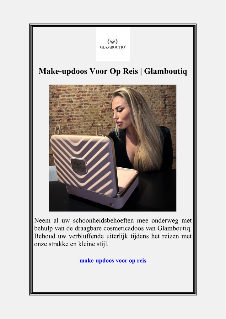 make updoos voor op reis glamboutiq