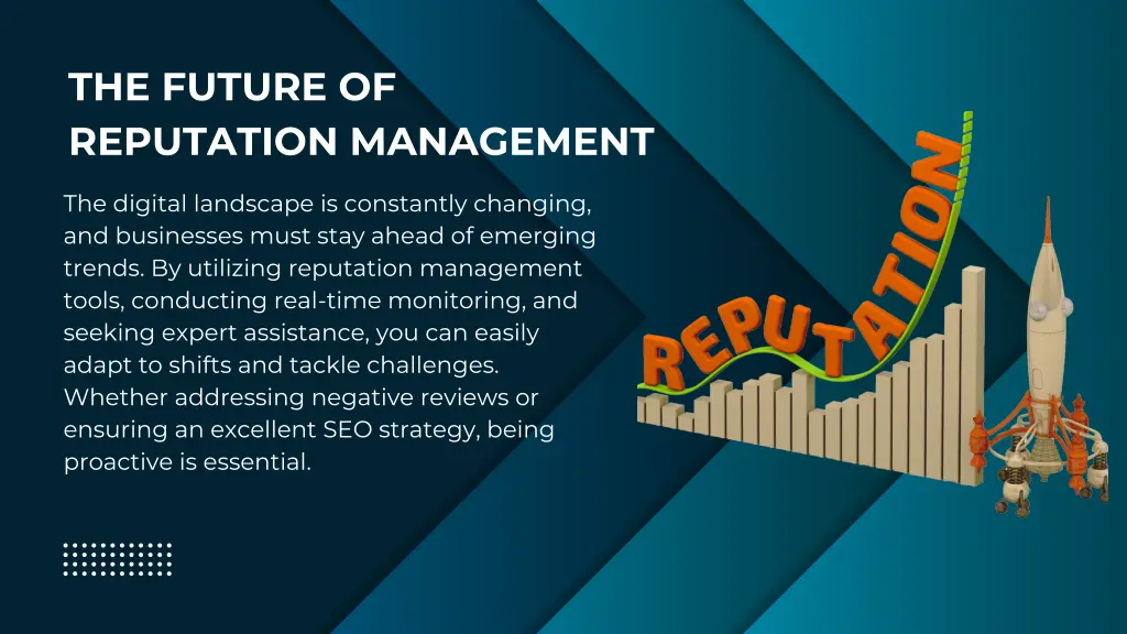 the future of reputation management