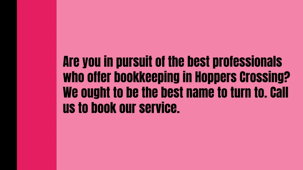 are you in pursuit of the best professionals