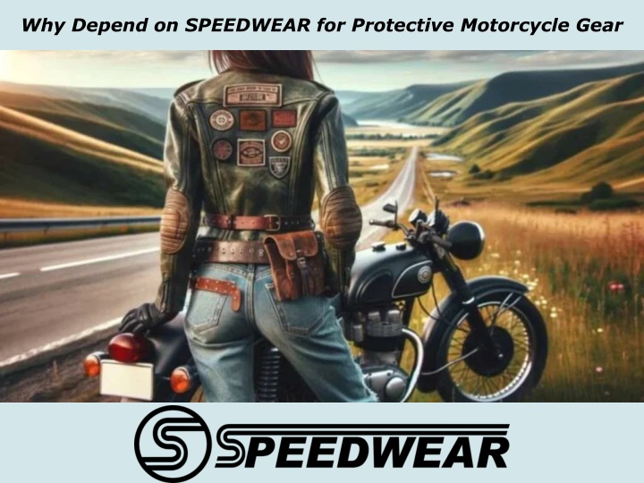 why depend on speedwear for protective motorcycle