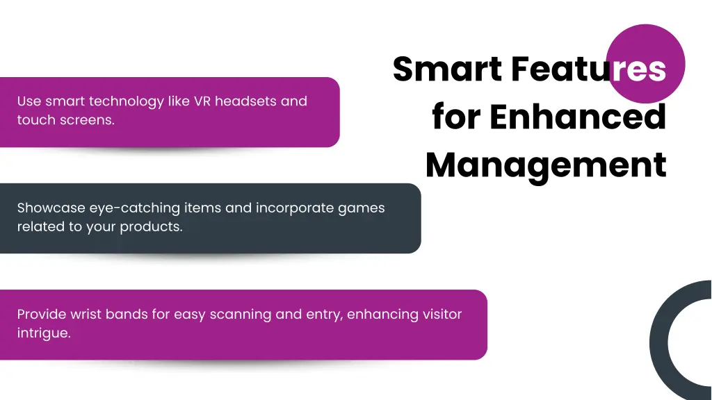 smart features for enhanced management