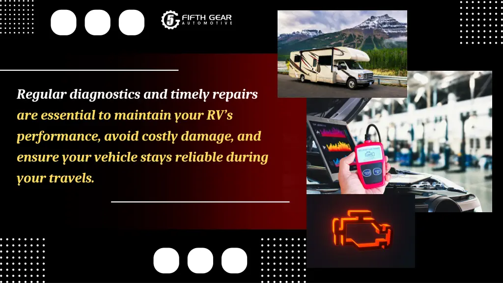 regular diagnostics and timely repairs