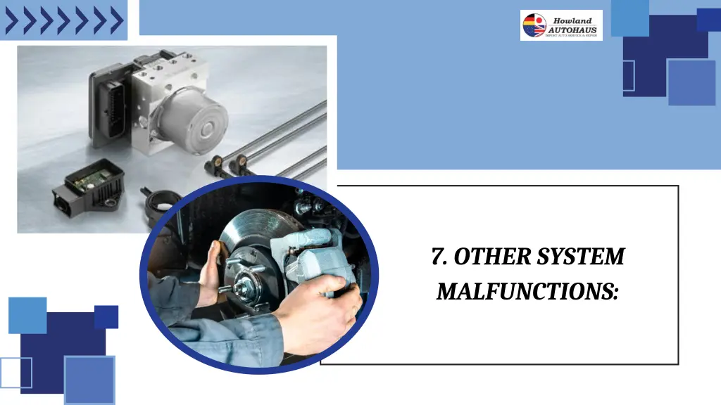 7 other system malfunctions