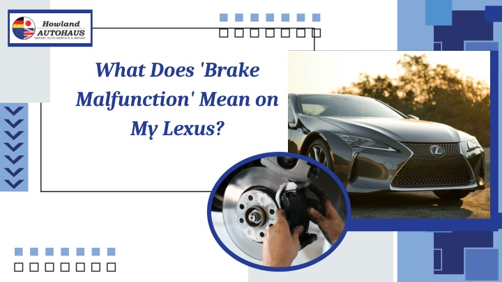 what does brake malfunction mean on my lexus