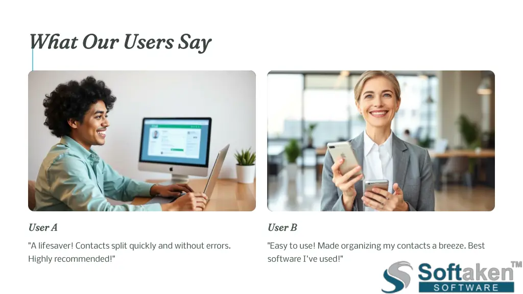 what our users say what our users say