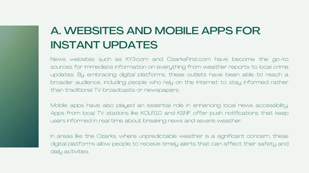 a websites and mobile apps for instant updates
