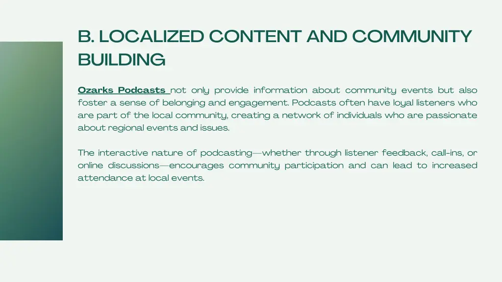 b localized content and community building