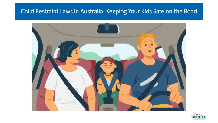 child restraint laws in australia keeping your