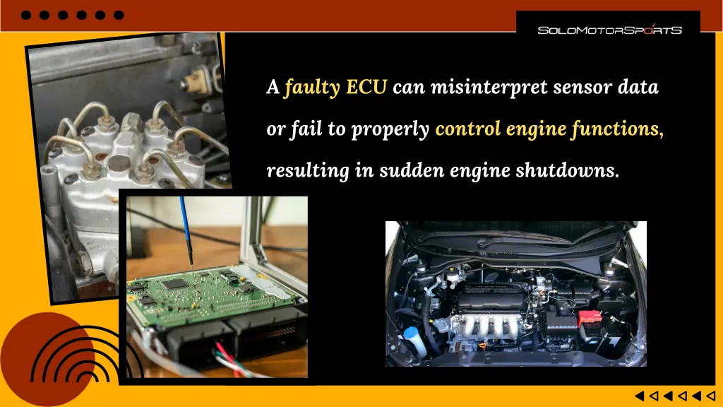 a faulty ecu can misinterpret sensor data