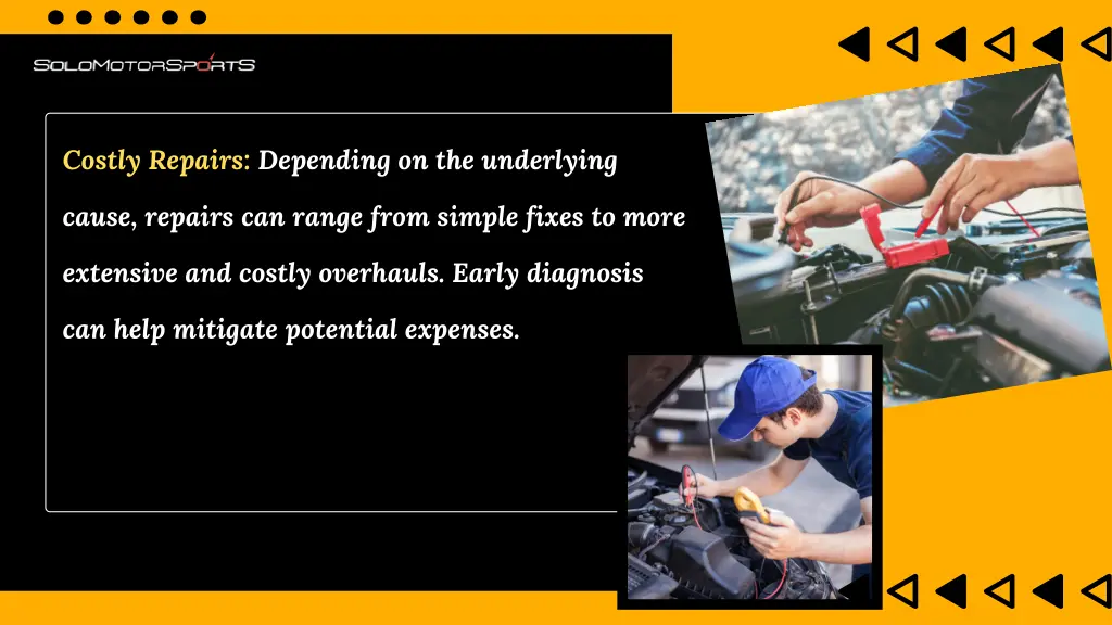 costly repairs depending on the underlying