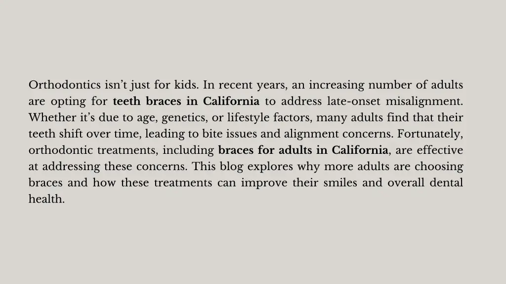 orthodontics isn t just for kids in recent years
