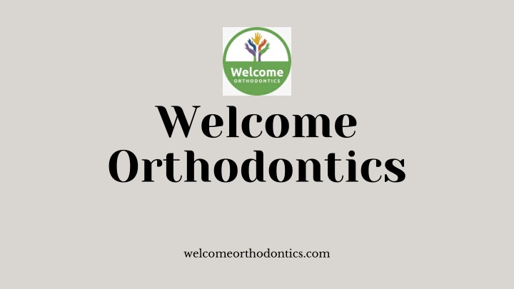 welcome orthodontics