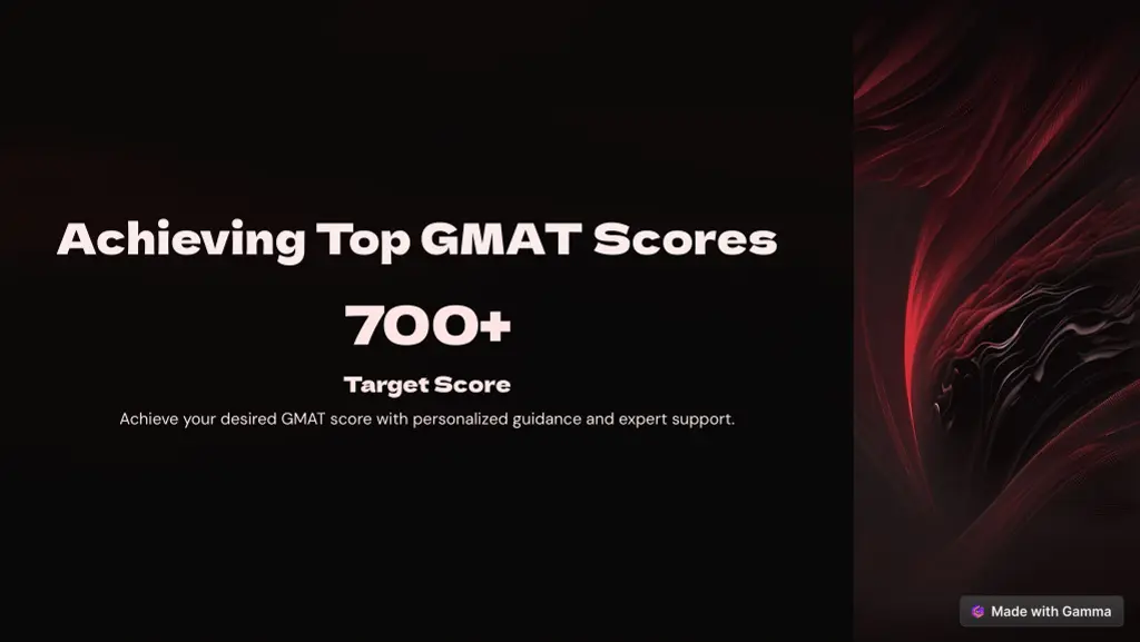 achieving top gmat scores 700 target score