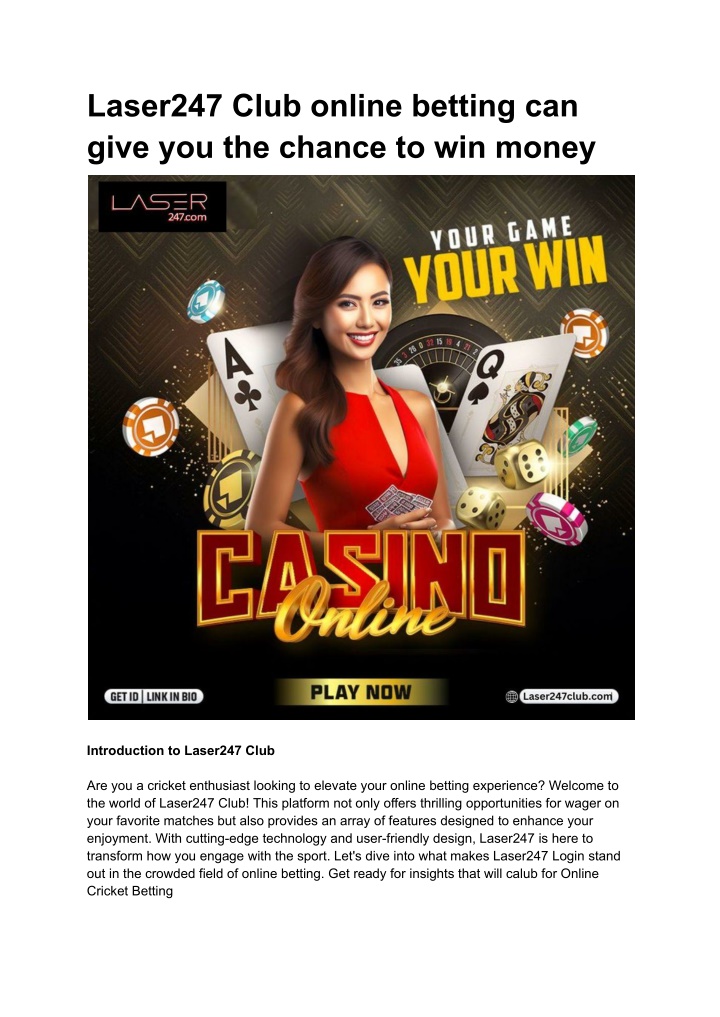 laser247 club online betting can give