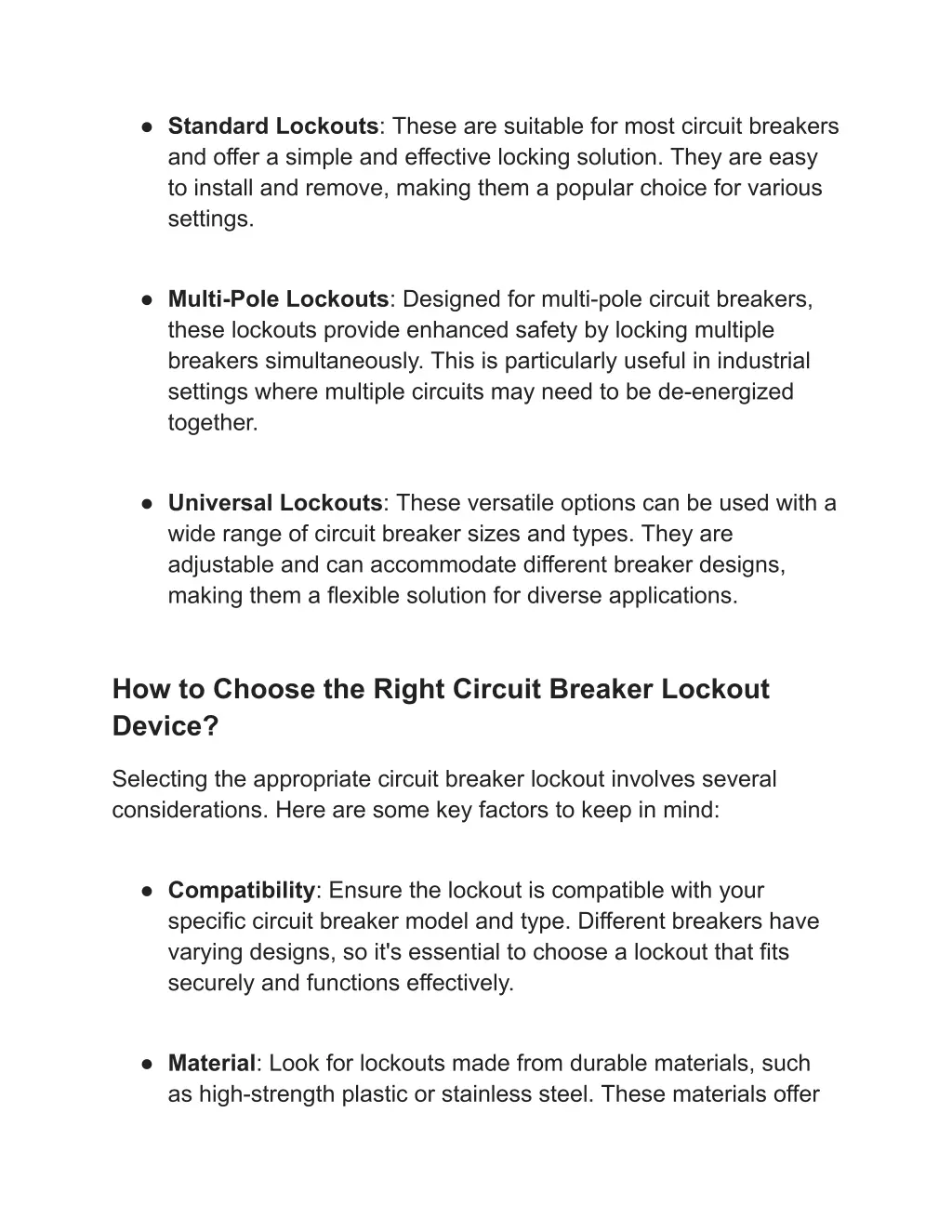 standard lockouts these are suitable for most