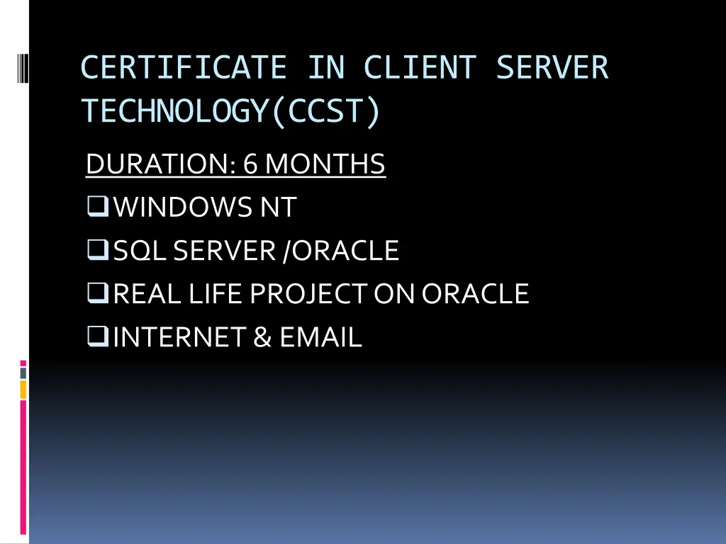 certificate in client server technology ccst