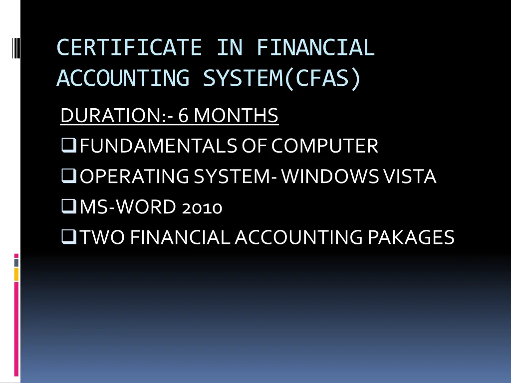 certificate in financial accounting system cfas