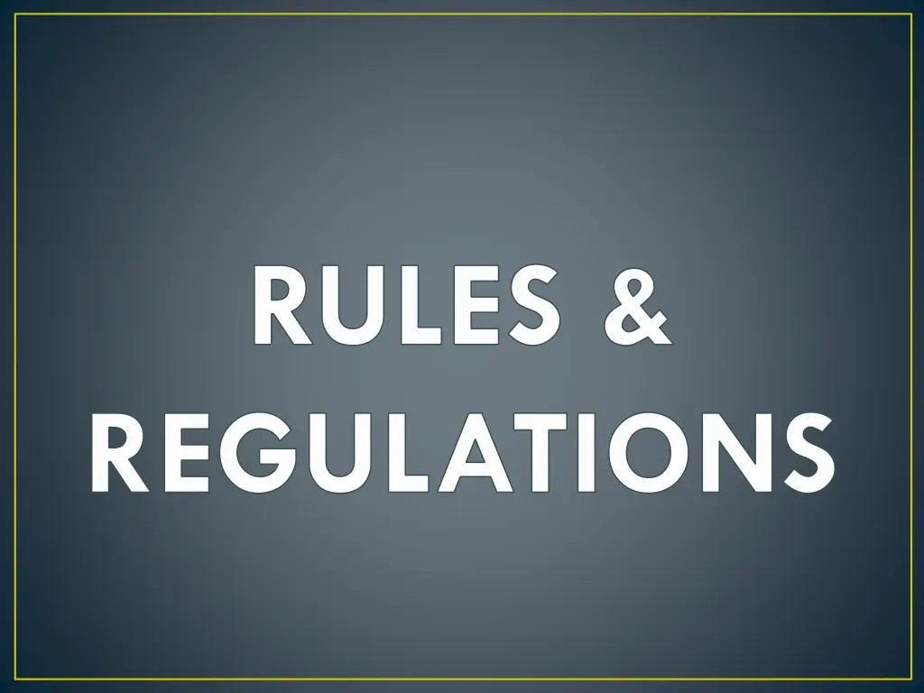 rules regulations