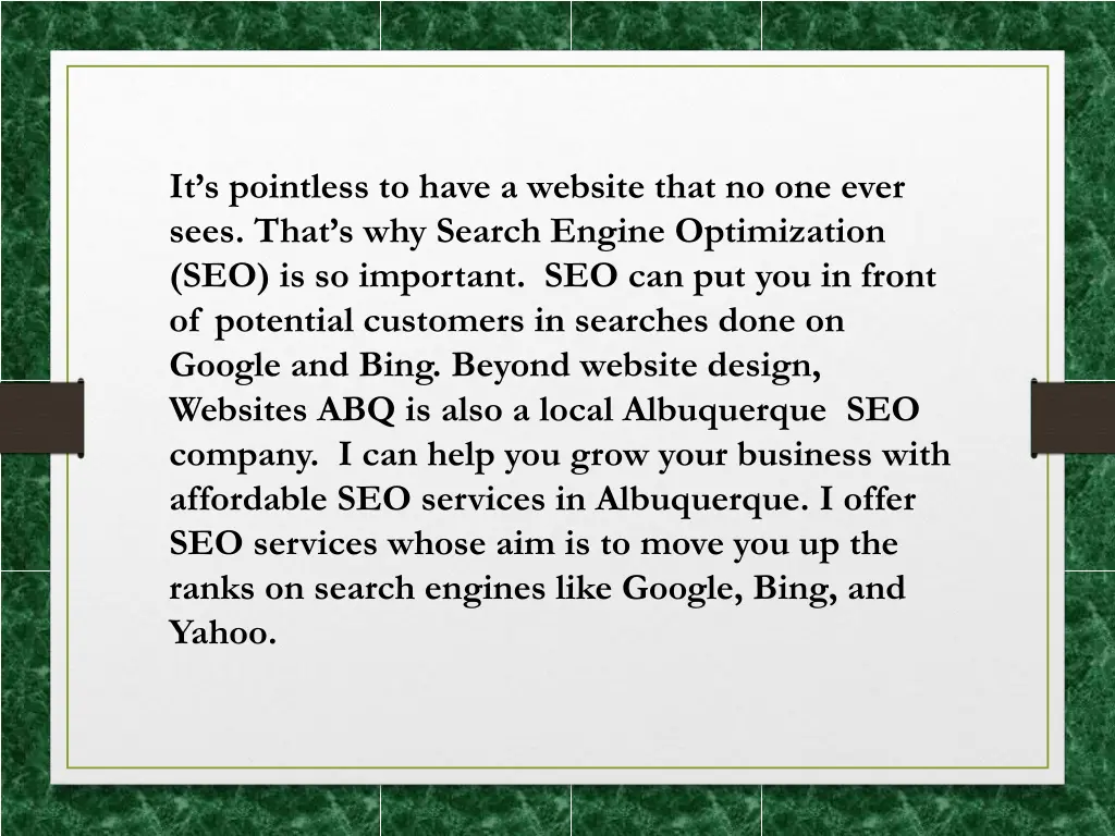 it s pointless to have a website that no one ever