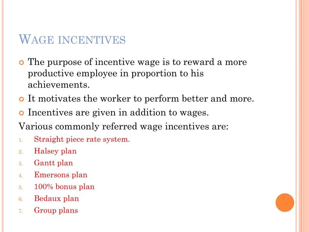 w age incentives