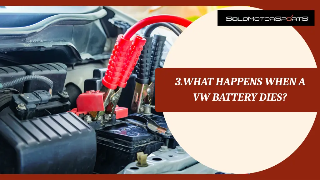 3 what happens when a vw battery dies