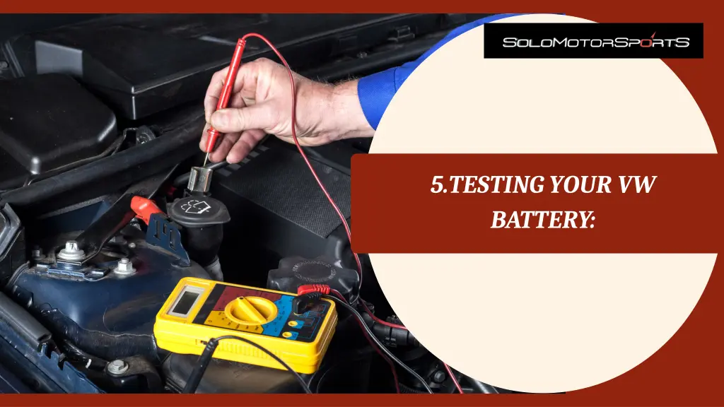 5 testing your vw battery