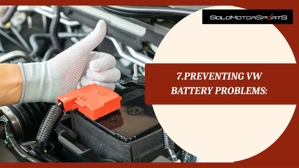 7 preventing vw battery problems