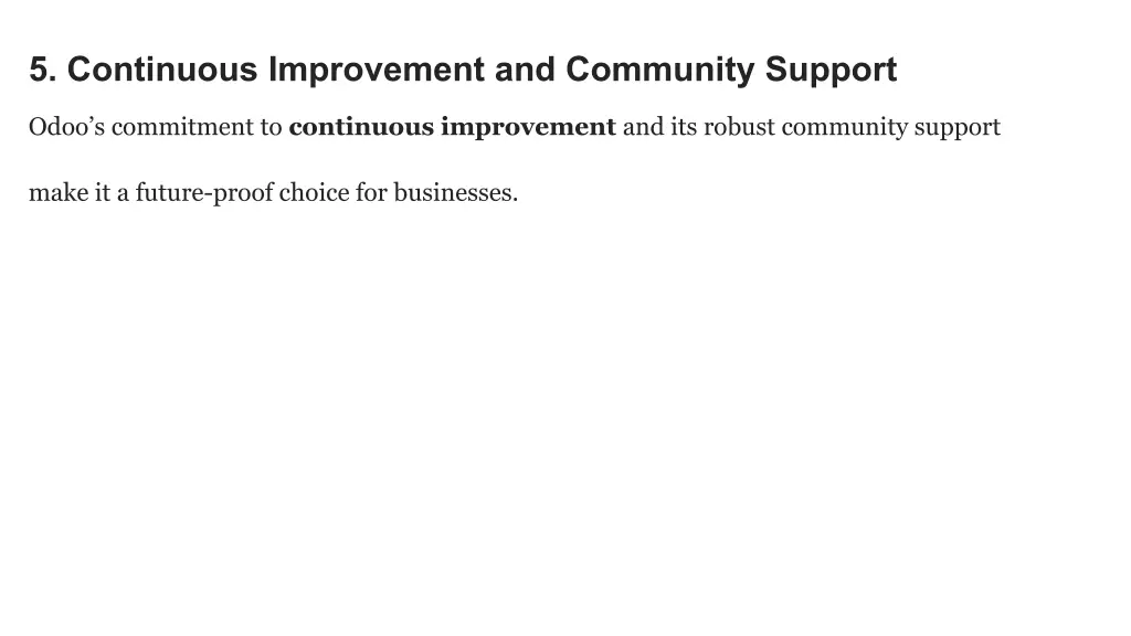 5 continuous improvement and community support
