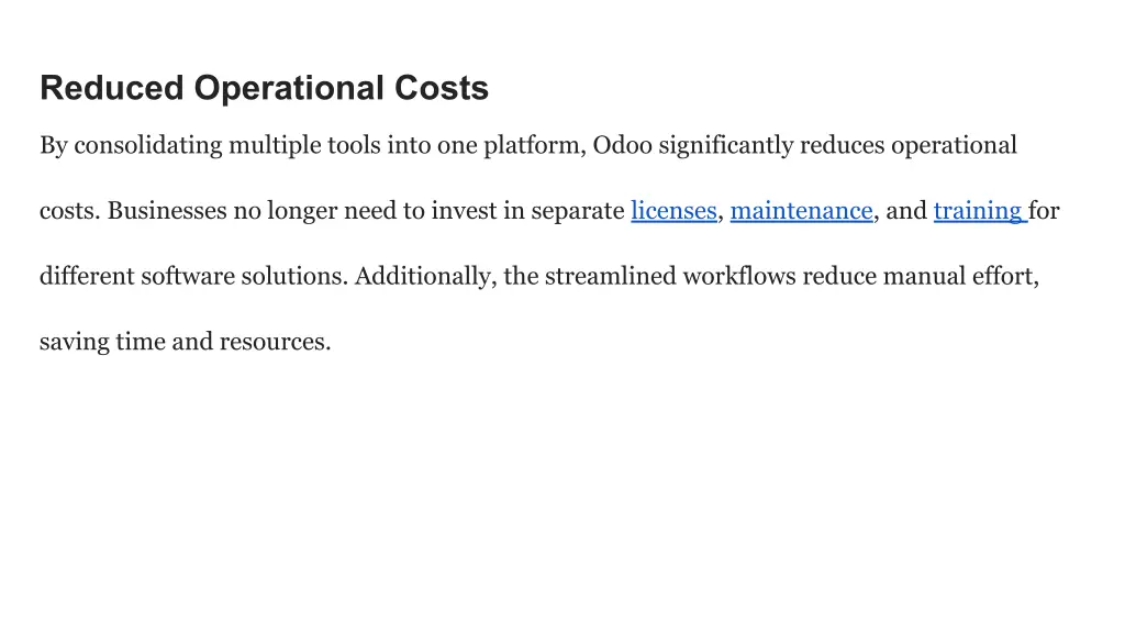 reduced operational costs