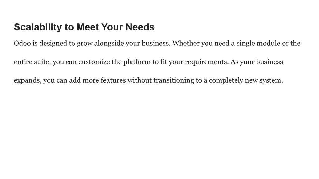 scalability to meet your needs