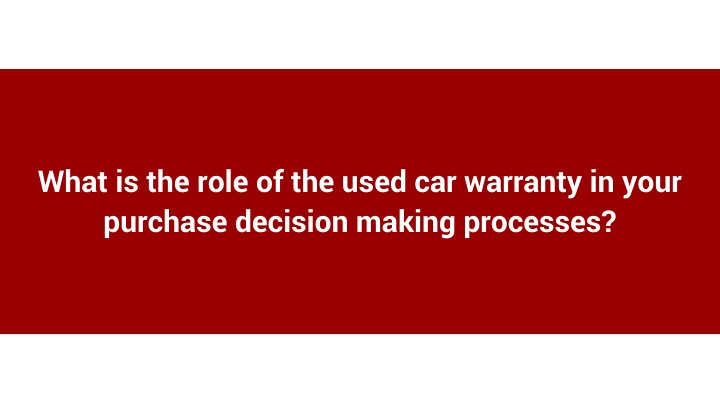 what is the role of the used car warranty in your