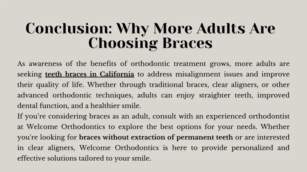 conclusion why more adults are choosing braces
