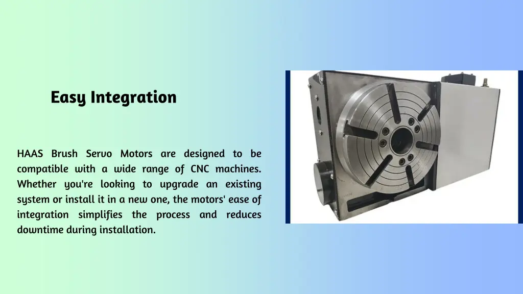 easy integration