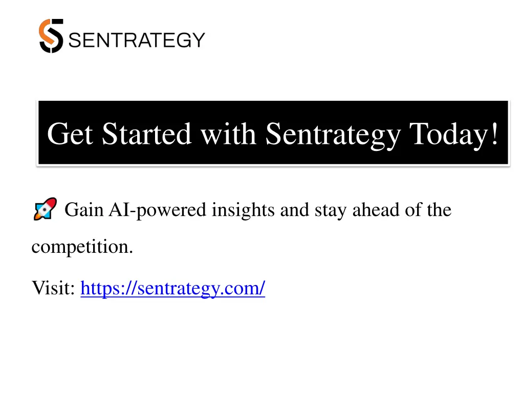 get started with sentrategy today