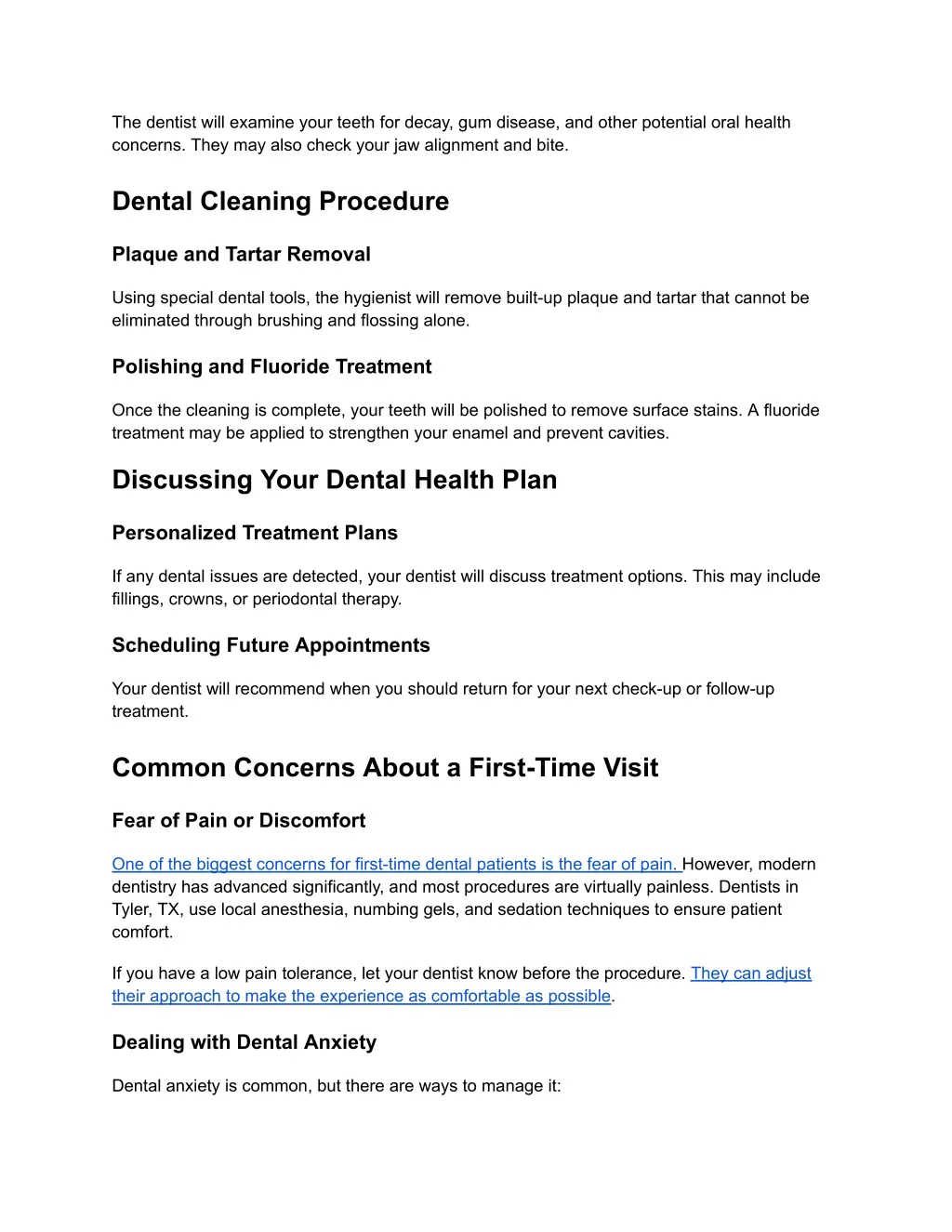 the dentist will examine your teeth for decay