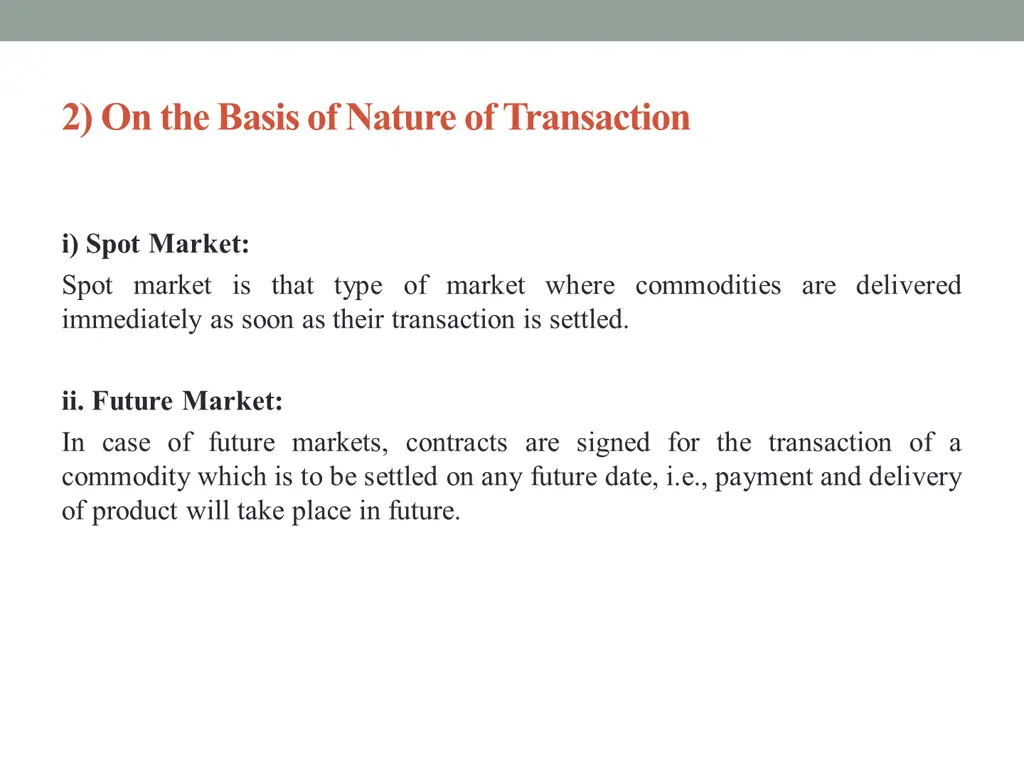 2 on the basis of nature of transaction