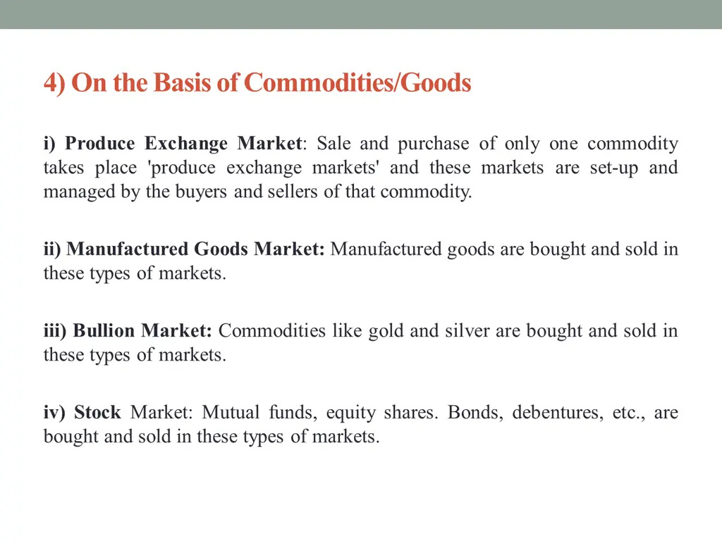 4 on the basis of commodities goods