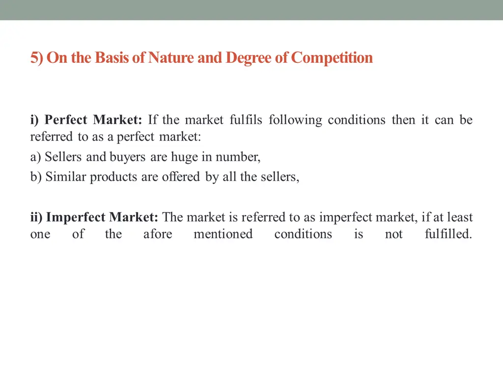 5 on the basis of nature and degree of competition
