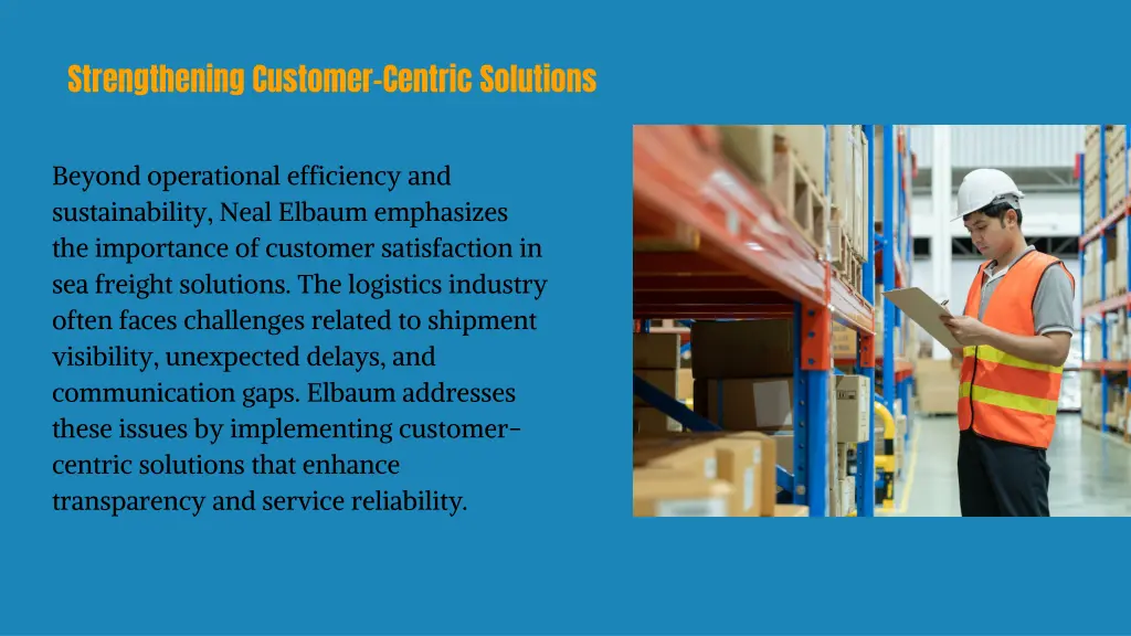 strengthening customer centric solutions