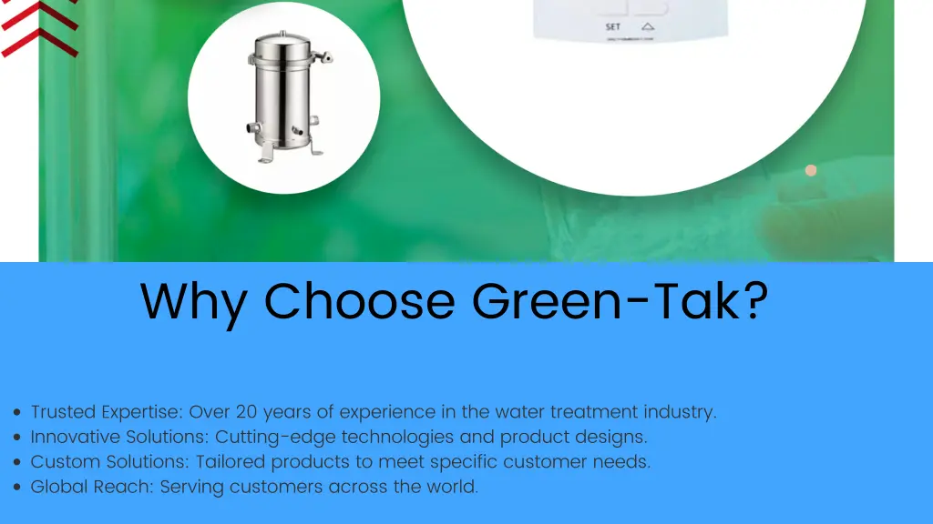 why choose green tak