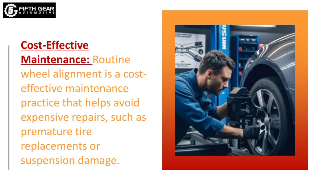 cost effective maintenance routine wheel