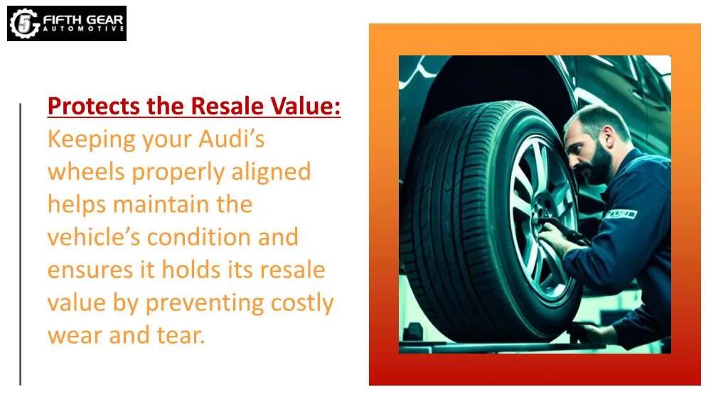 protects the resale value keeping your audi